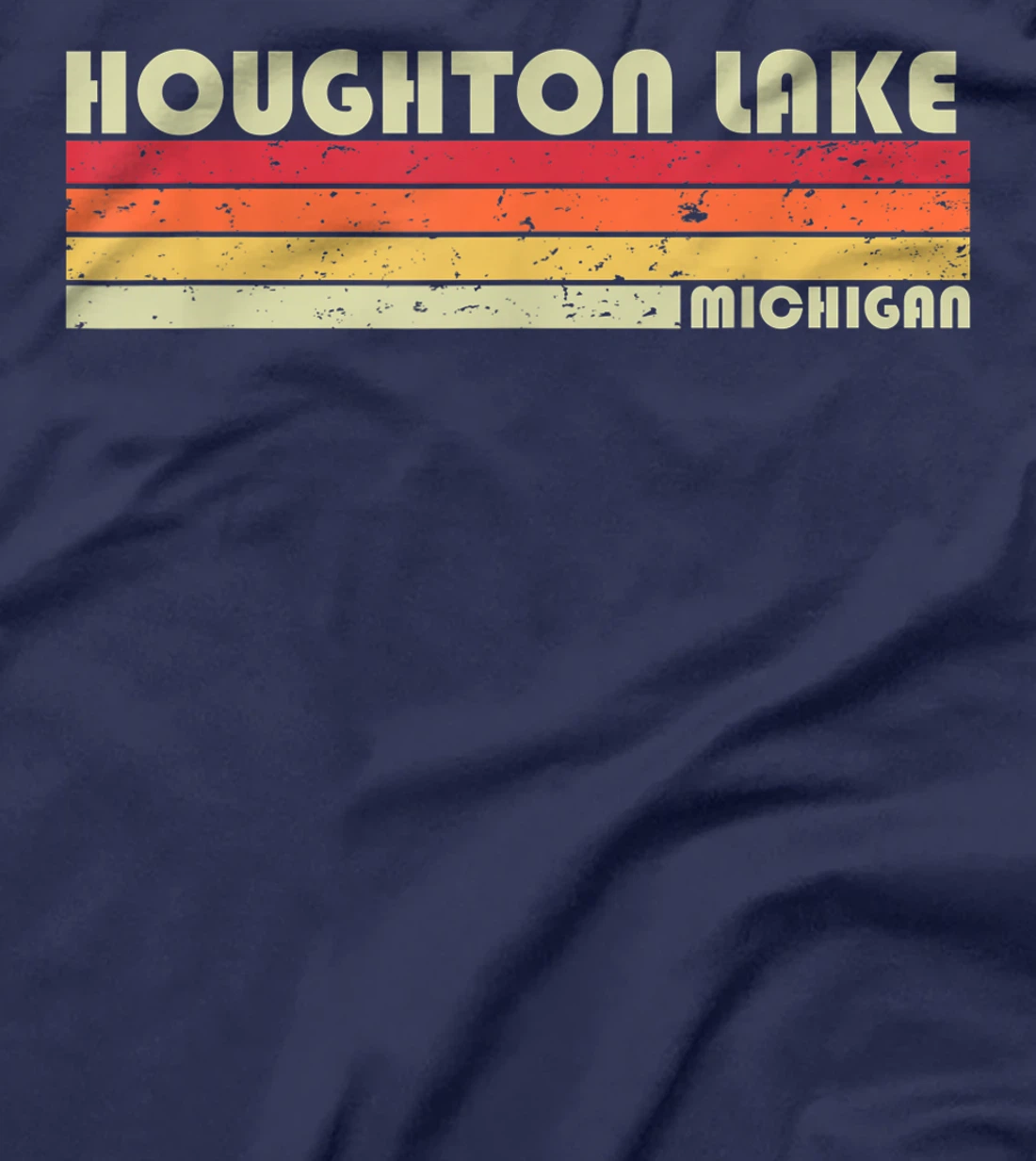 HOUGHTON LAKE MICHIGAN Funny Fishing Camping Summer Gift T-Shirt