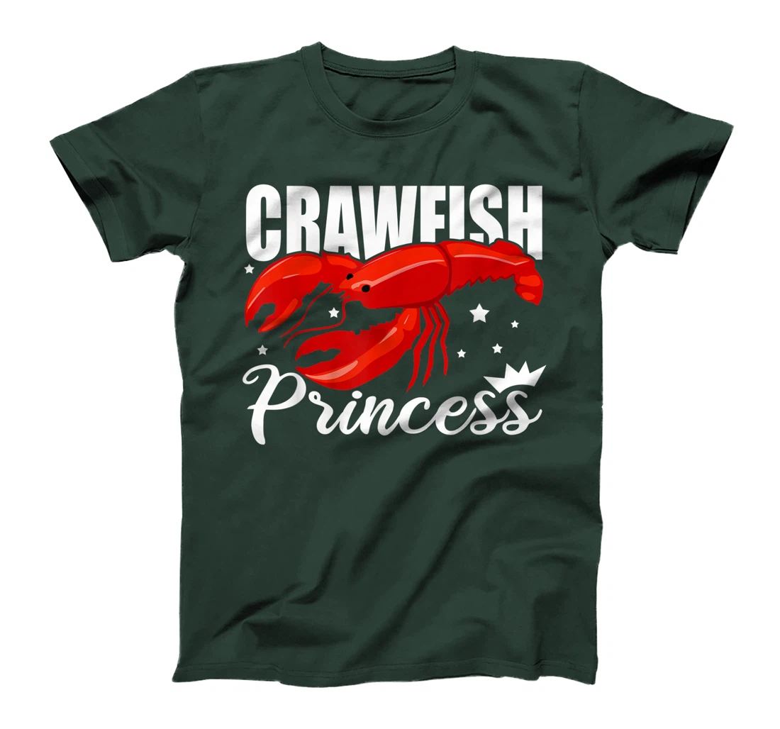 Funny Crawfish Gift For Women Cool Crawfish Princess Girls T-Shirt