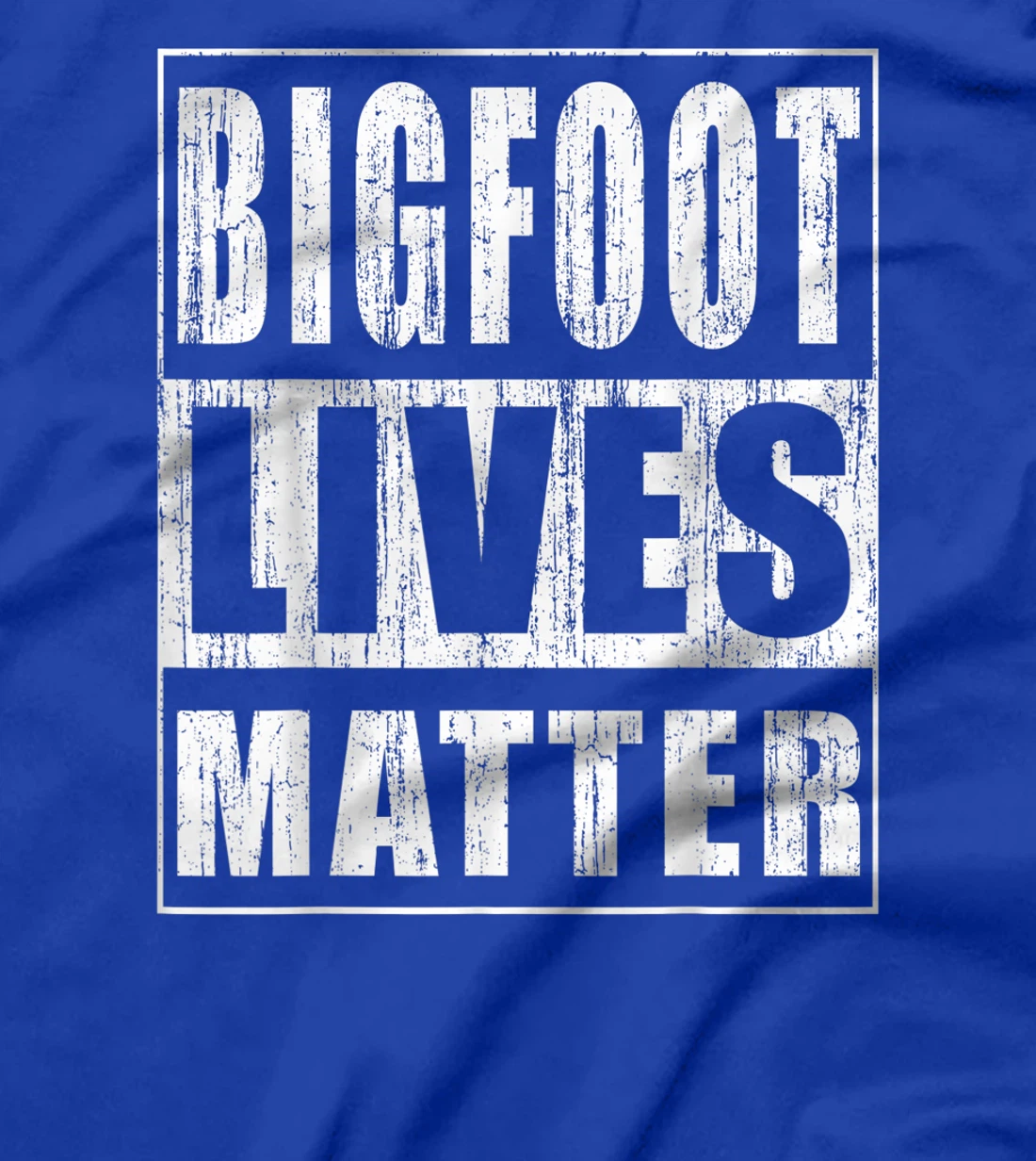 Bigfoot Lives Matter Funny Gift for Yeti Believer Hunter T-Shirt