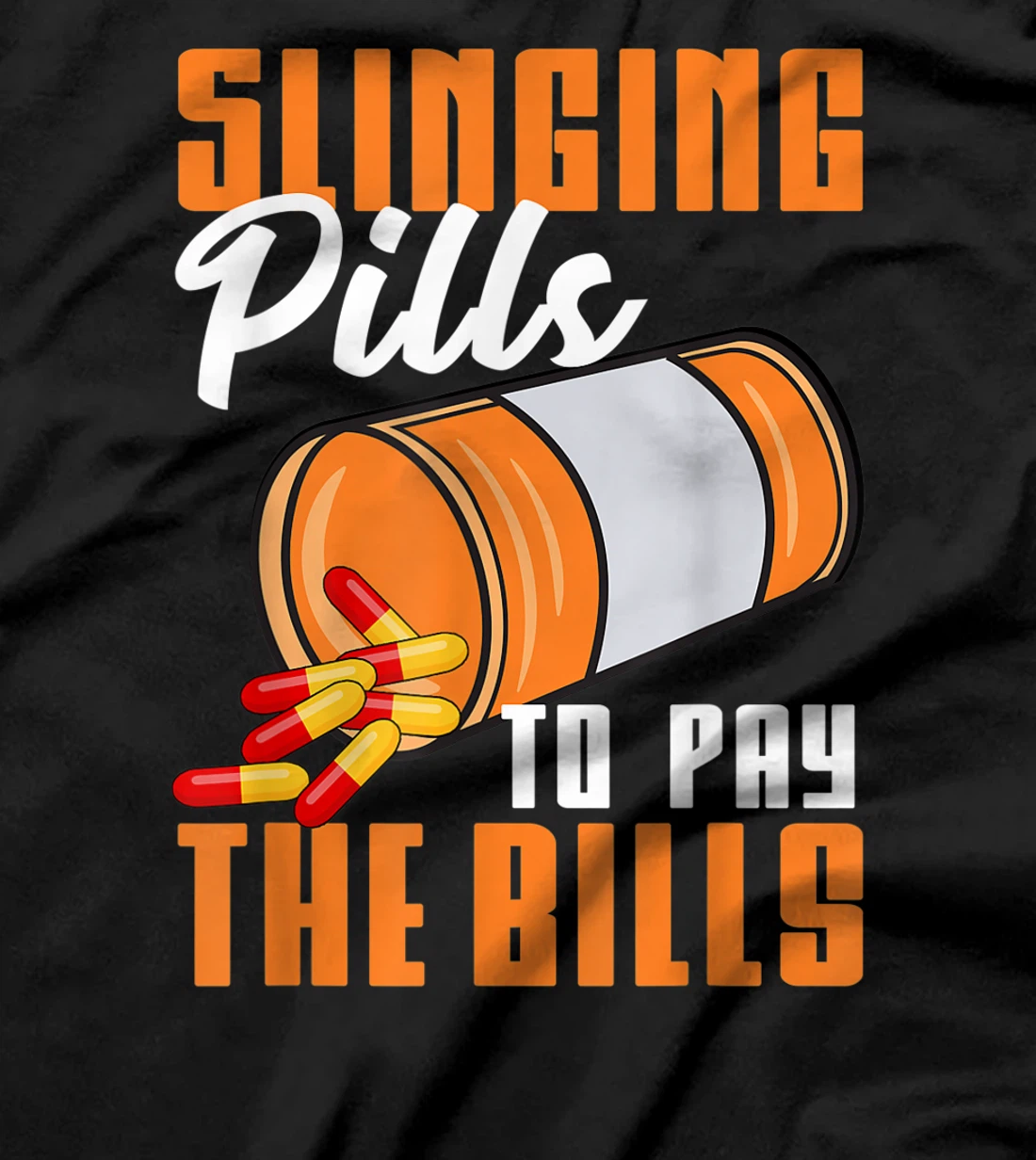 Funny Pharmacist Gift For Men Women Cool Pharmacy Tech Pill T-Shirt