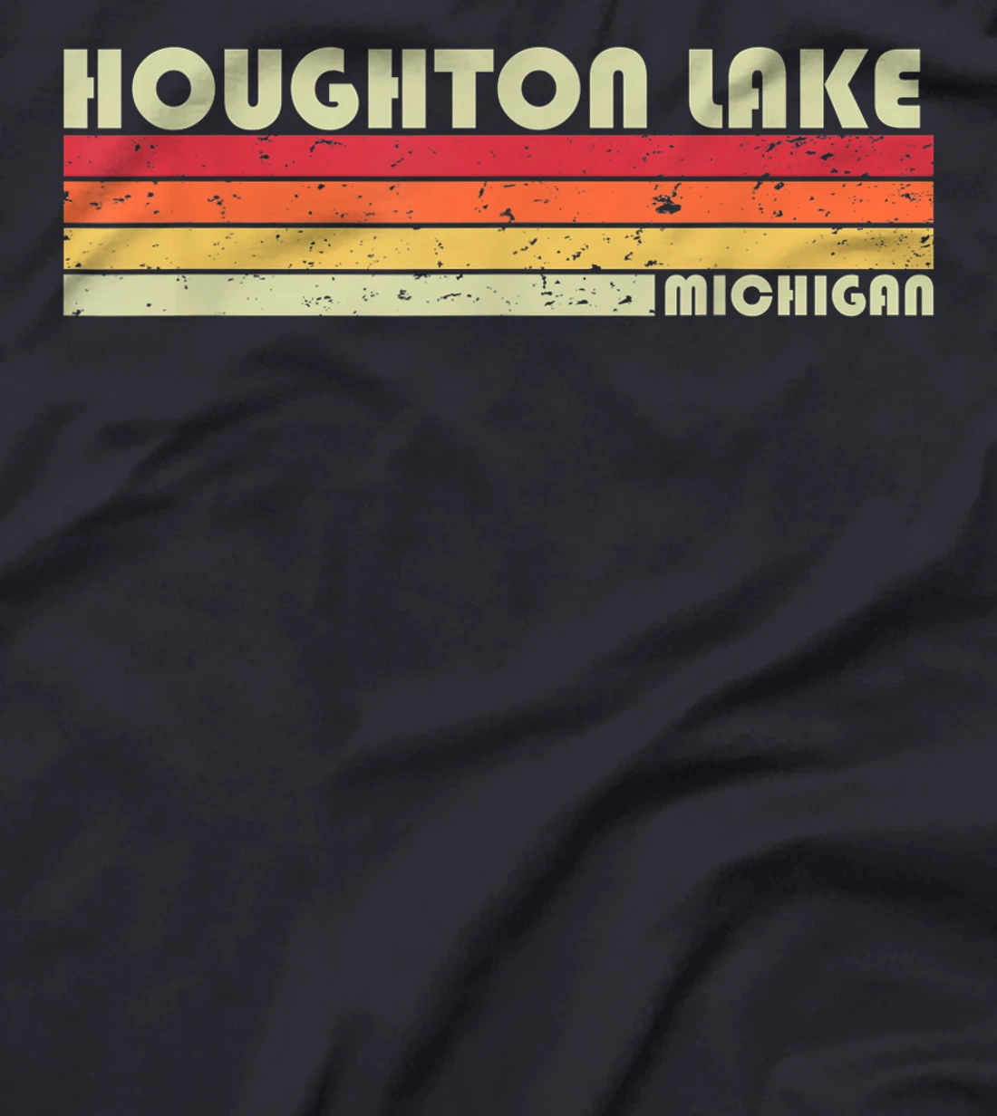 HOUGHTON LAKE MICHIGAN Funny Fishing Camping Summer Gift T-Shirt