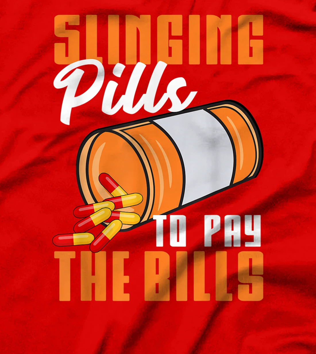 Funny Pharmacist Gift For Men Women Cool Pharmacy Tech Pill T-Shirt