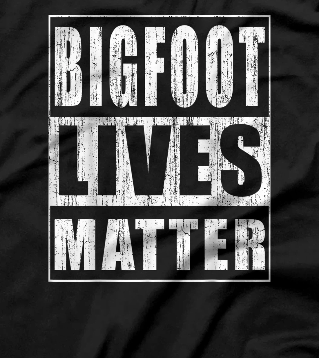 Bigfoot Lives Matter Funny Gift for Yeti Believer Hunter T-Shirt