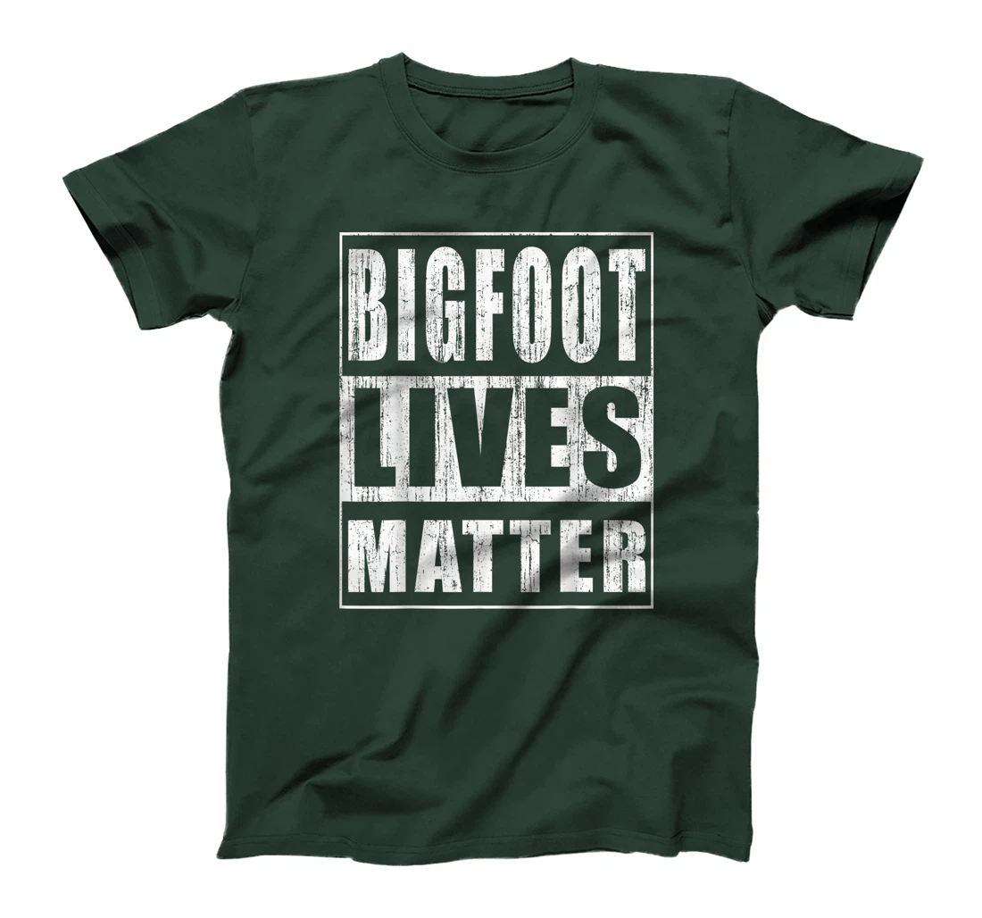 Bigfoot Lives Matter Funny Gift for Yeti Believer Hunter T-Shirt