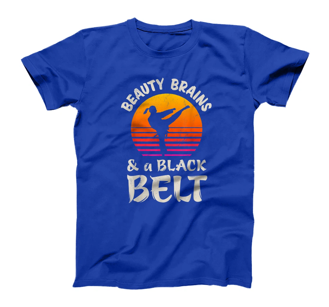 Beauty Brains And A Black Belt Karate Girl Martial Arts Gift T-Shirt