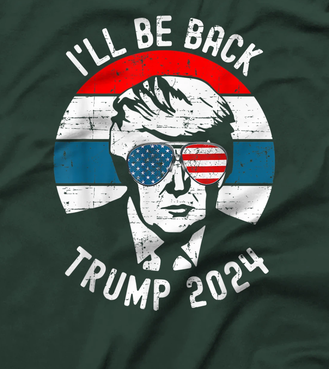 Trump 2024 I'll Be Back Pro Donald Vintage Stars Patriotic T-Shirt