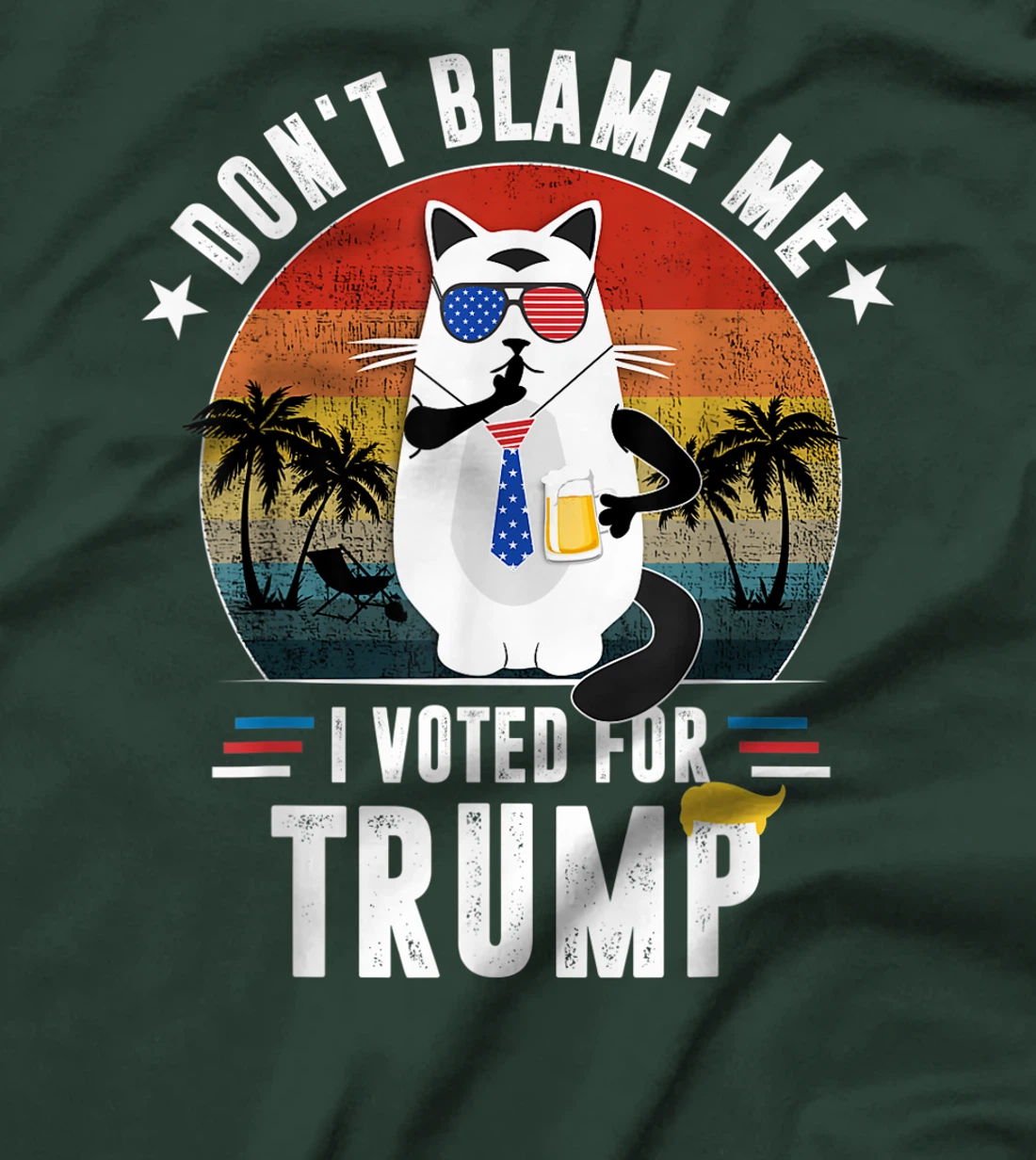 Don't Blame Me, I Voted For Trump Vintage Funny Cat T-Shirt