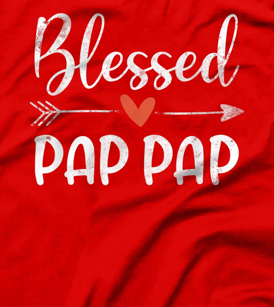 Blessed Pap Pap Happy Blessings Father's Day T-Shirt