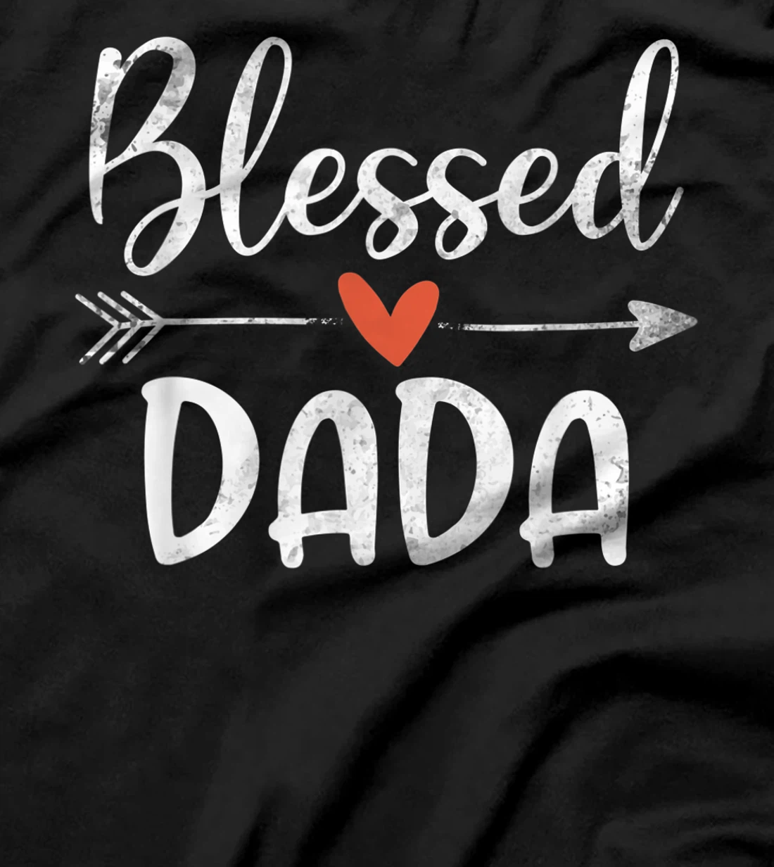 Blessed Dada Happy Blessings Father's Day T-Shirt