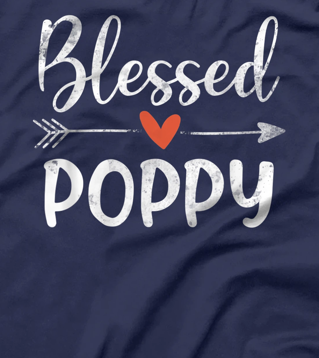 Blessed Poppy Happy Blessings Father's Day T-Shirt