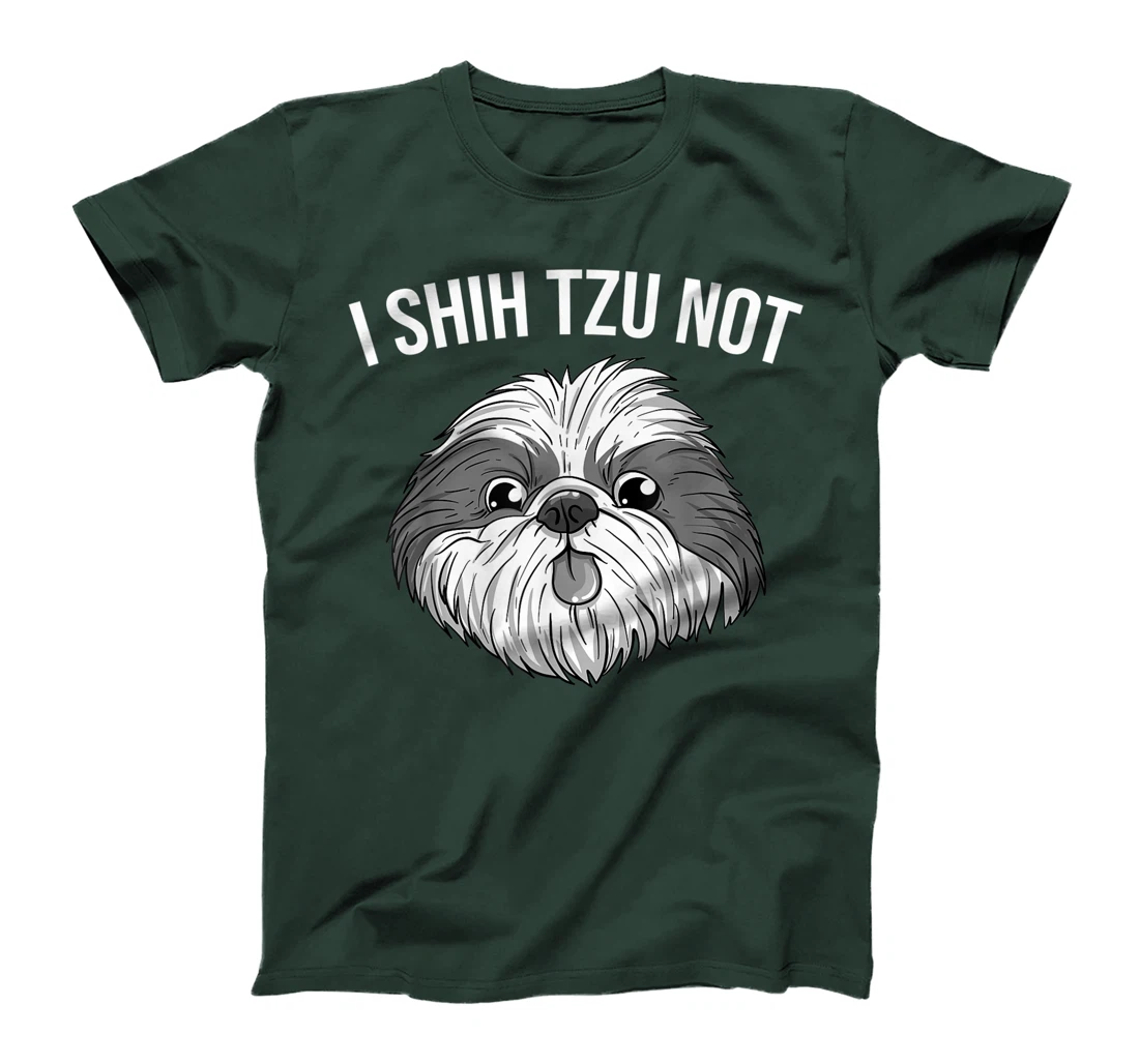 Funny I Shih Tzu Not Gift | Cute Dog Breed Lovers Men Women T-Shirt