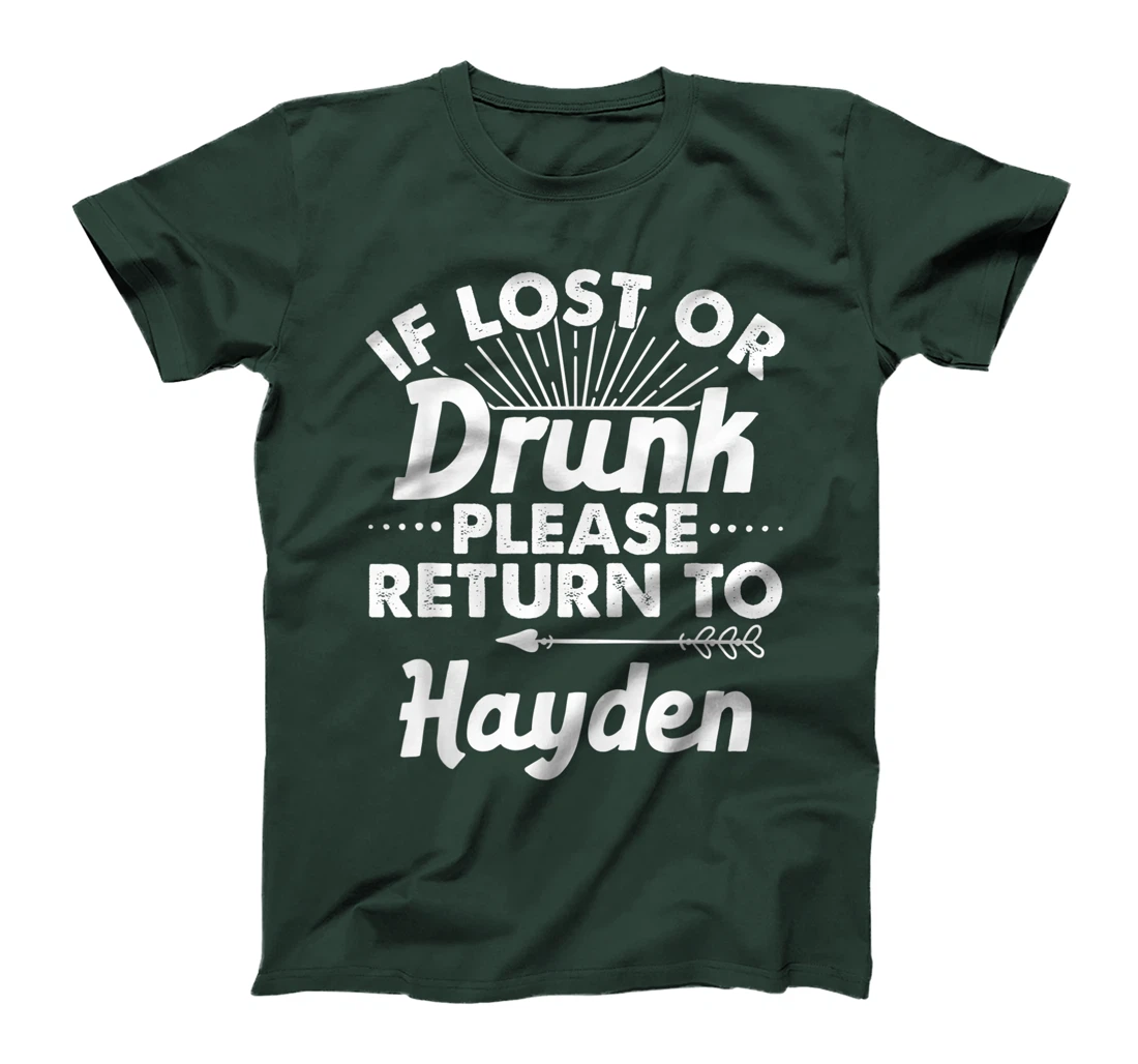 If Lost Or Drunk Please Return To HAYDEN Gift Name Women T-Shirt