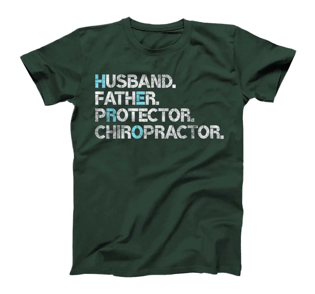 Mens Husband Father Protector Chiropractor Gift Dad Chiropractic T-Shirt