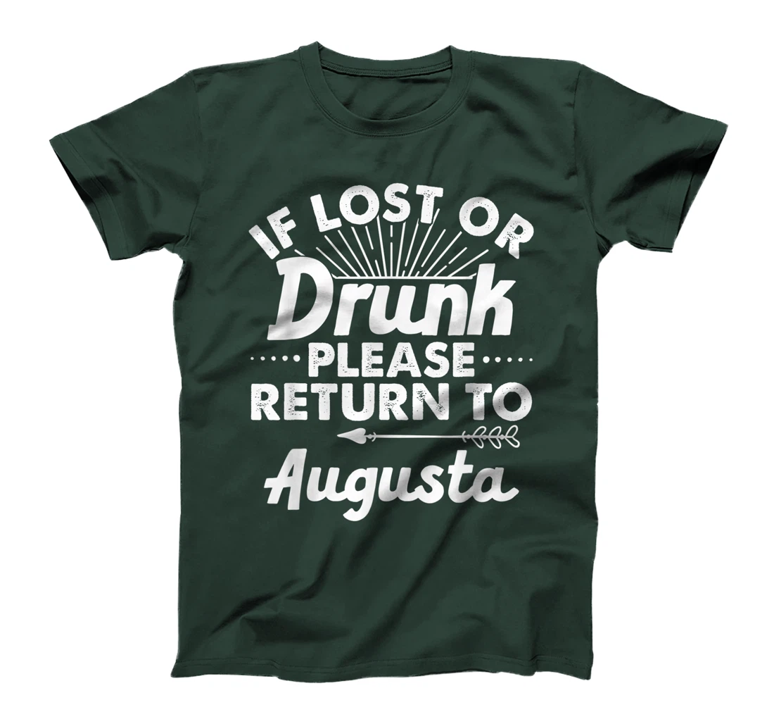If Lost Or Drunk Please Return To AUGUSTA Gift Name Women T-Shirt