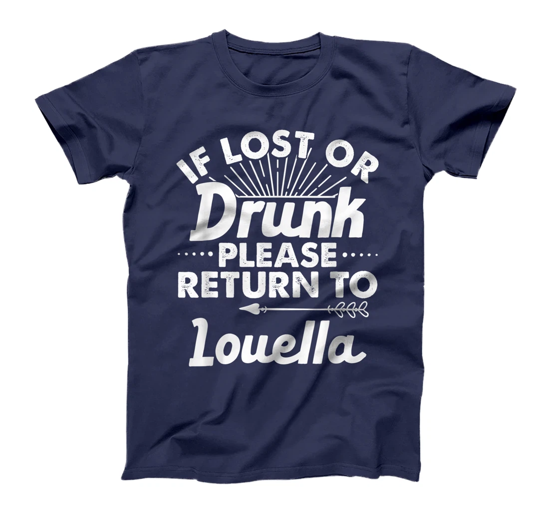 If Lost Or Drunk Please Return To LOUELLA Gift Name Women T-Shirt