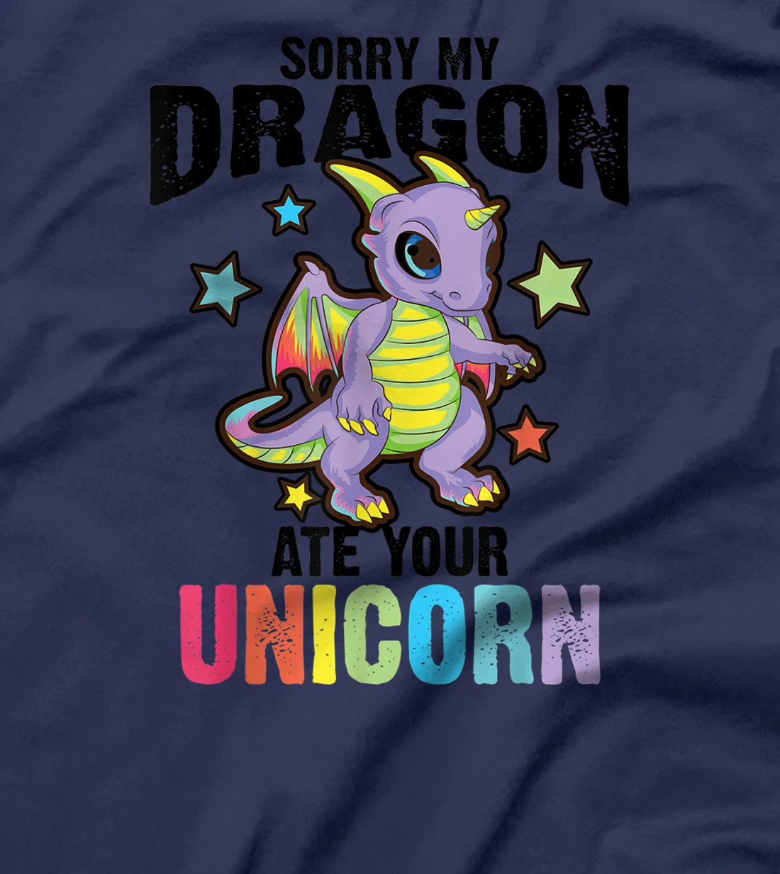 Funny Dragon Gift For Men Women Kids Cool Dragon Ate Unicorn T-Shirt