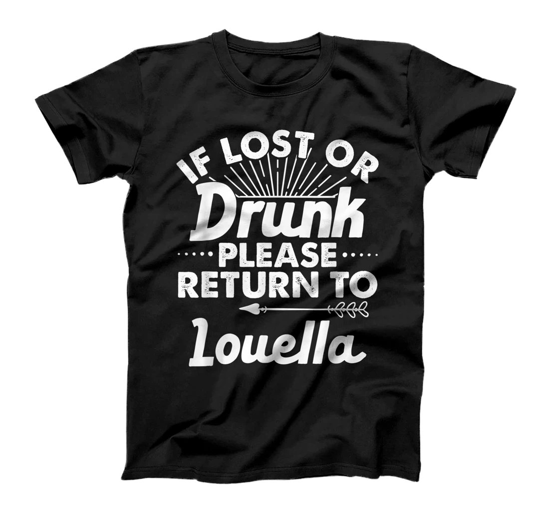 If Lost Or Drunk Please Return To LOUELLA Gift Name Women T-Shirt