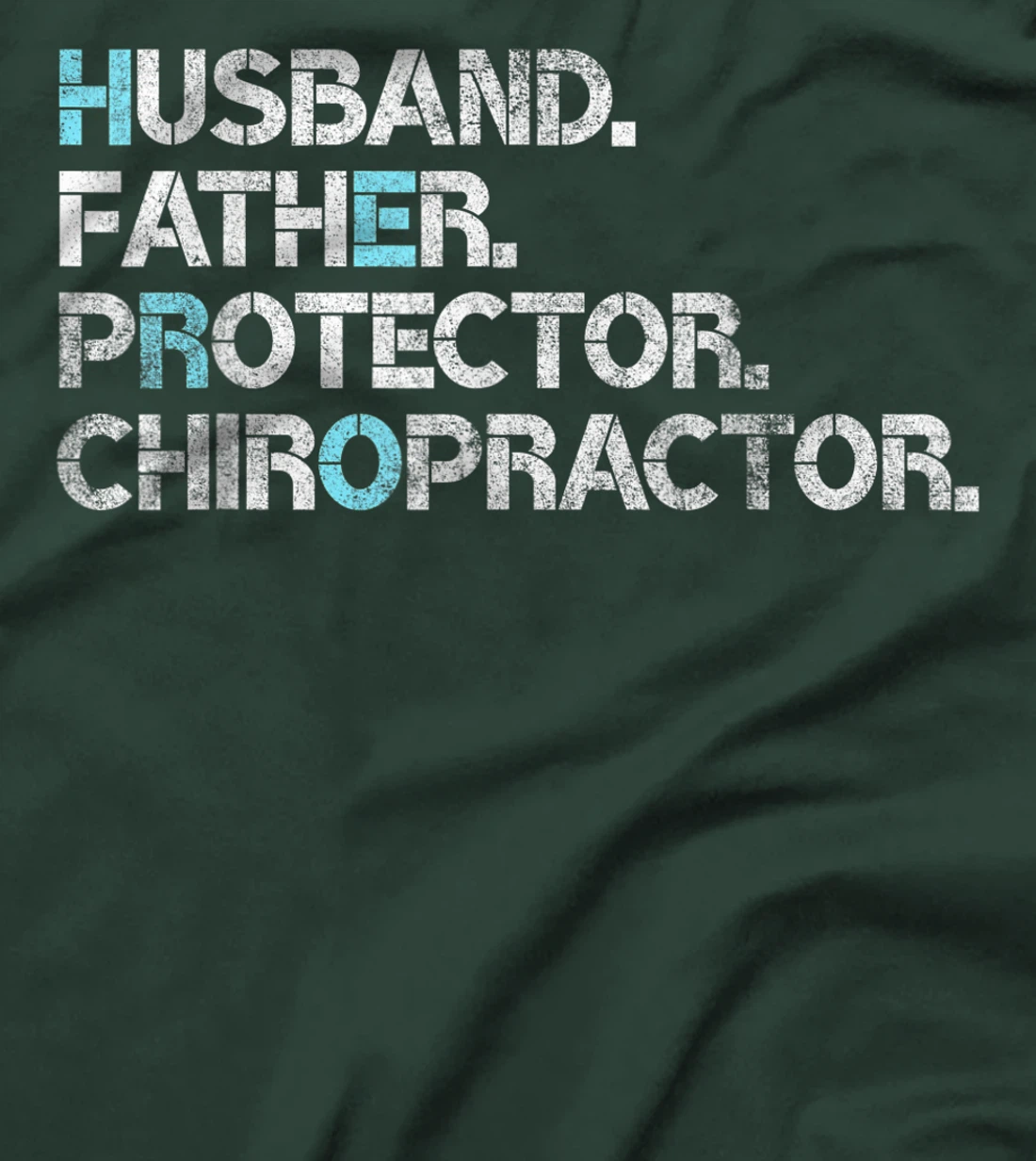 Mens Husband Father Protector Chiropractor Gift Dad Chiropractic T-Shirt