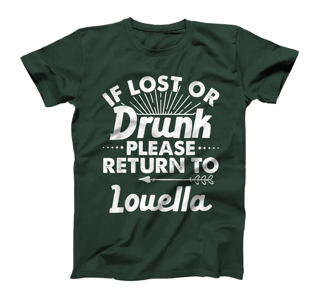 If Lost Or Drunk Please Return To LOUELLA Gift Name Women T-Shirt