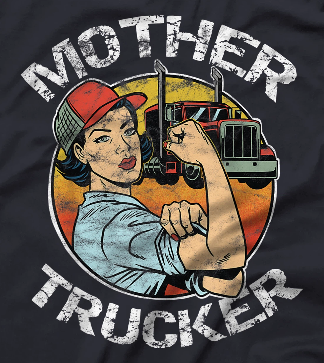 Mother Trucker Female CDL Semi Truck Driver T-Shirt
