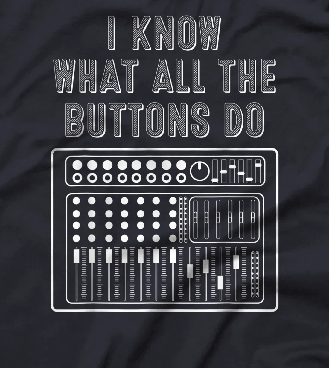Funny Music Engineer Gift Cute DJ Sound Technician Men Women T-Shirt