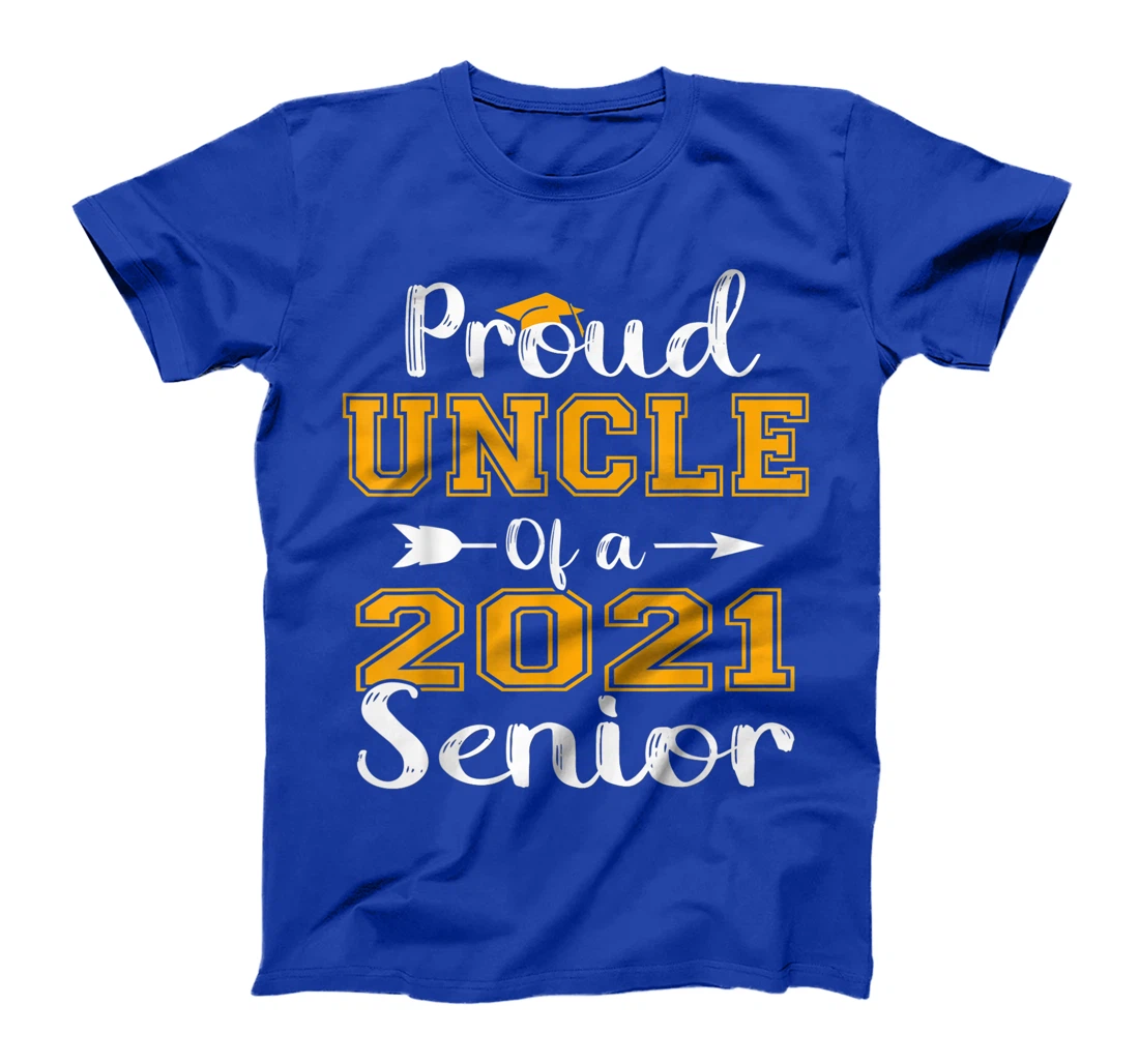Proud Uncle Of A 2021 Senior Graduate T-Shirt