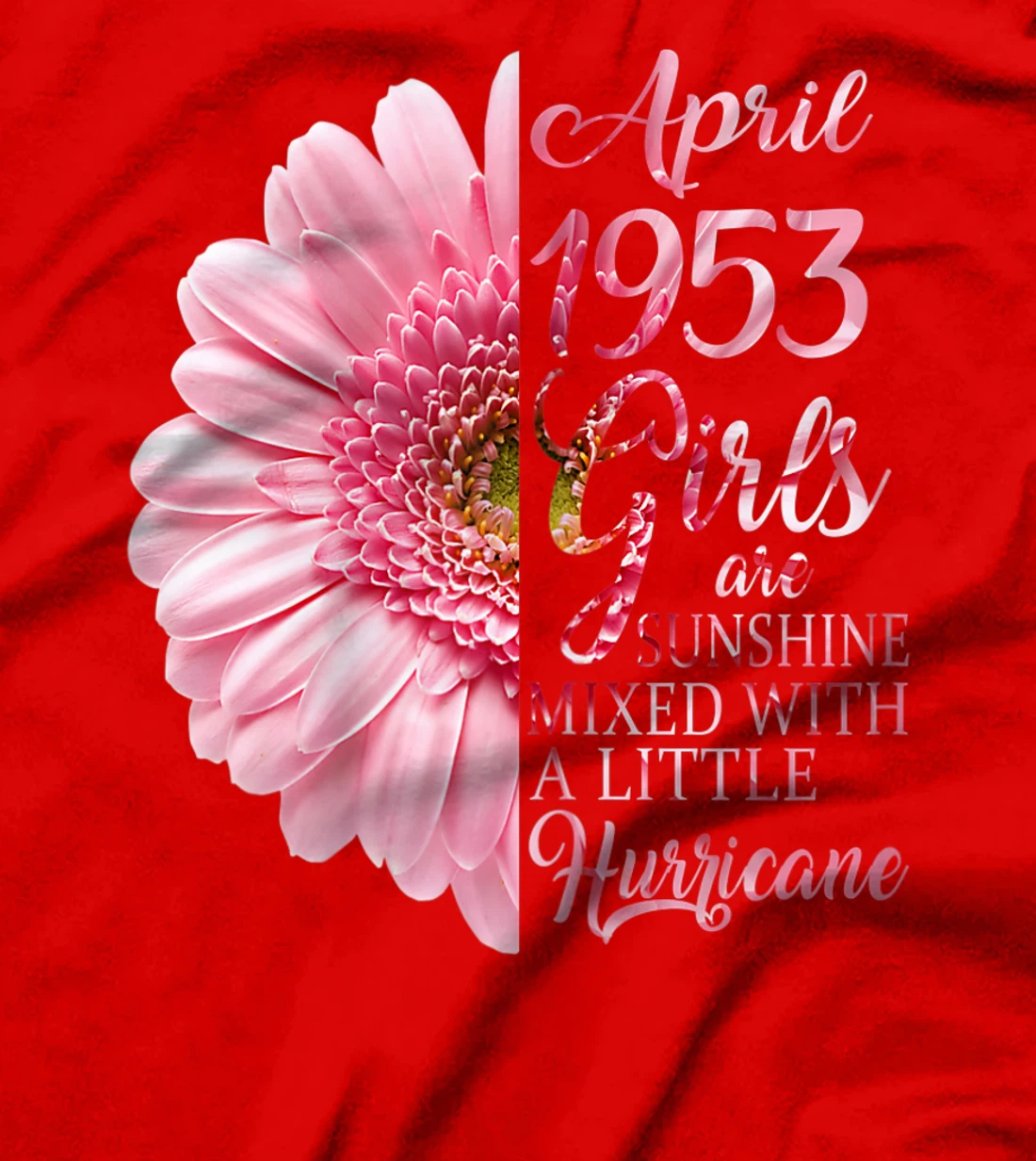 Womens April Girls 1953 Shirt 68th Birthday Gifts 68 Years Old T-Shirt