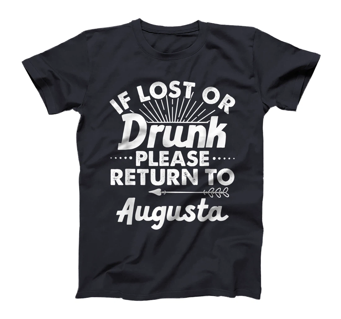 If Lost Or Drunk Please Return To AUGUSTA Gift Name Women T-Shirt