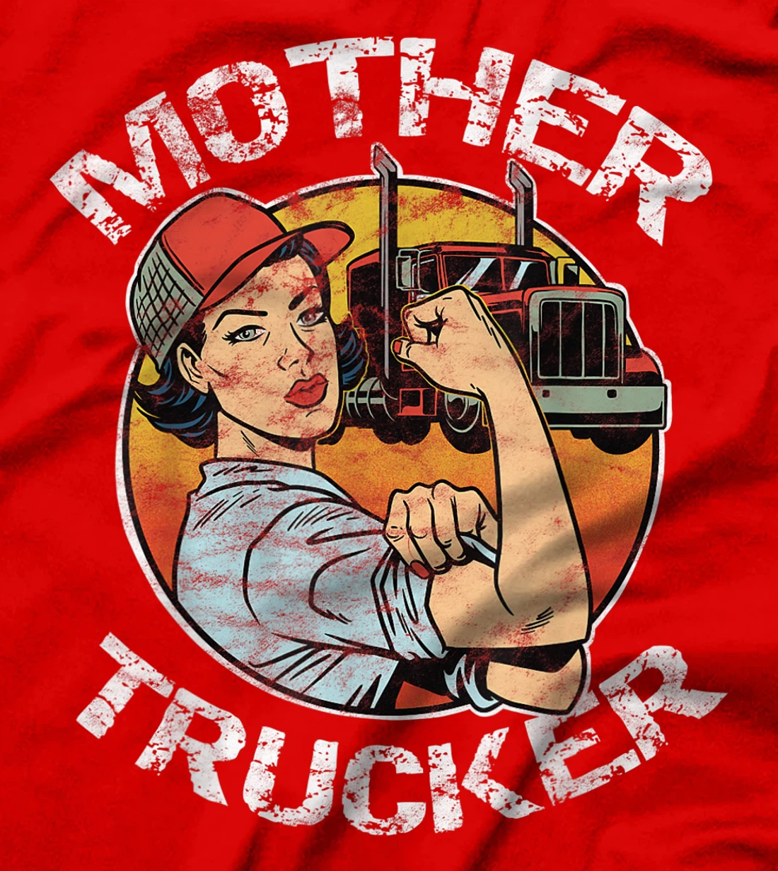 Mother Trucker Female CDL Semi Truck Driver T-Shirt