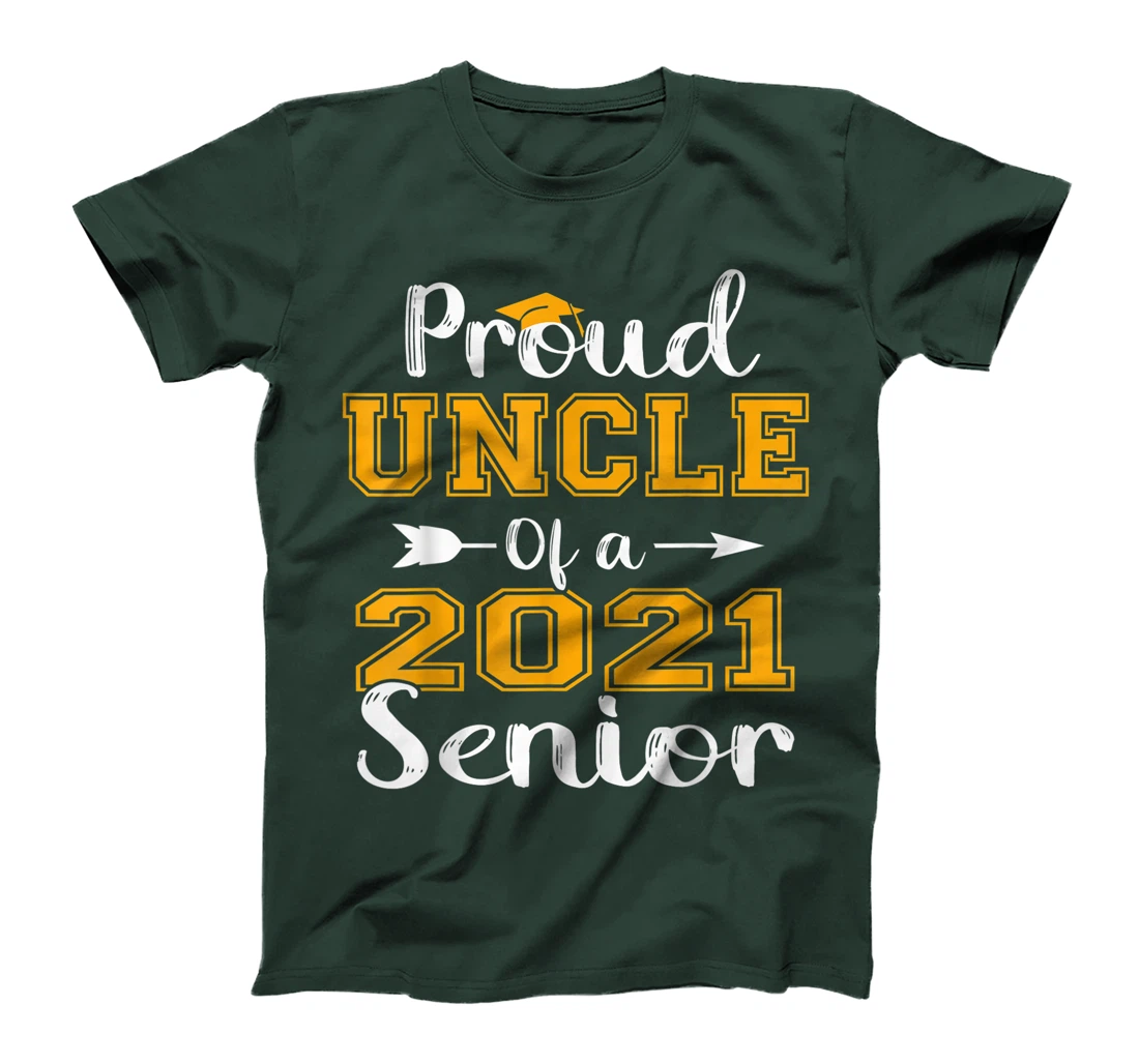 Proud Uncle Of A 2021 Senior Graduate T-Shirt