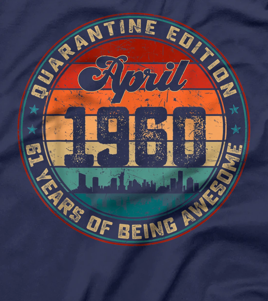61st Birthday Distressed April 1960 Quarantine 61 Years Old T-Shirt
