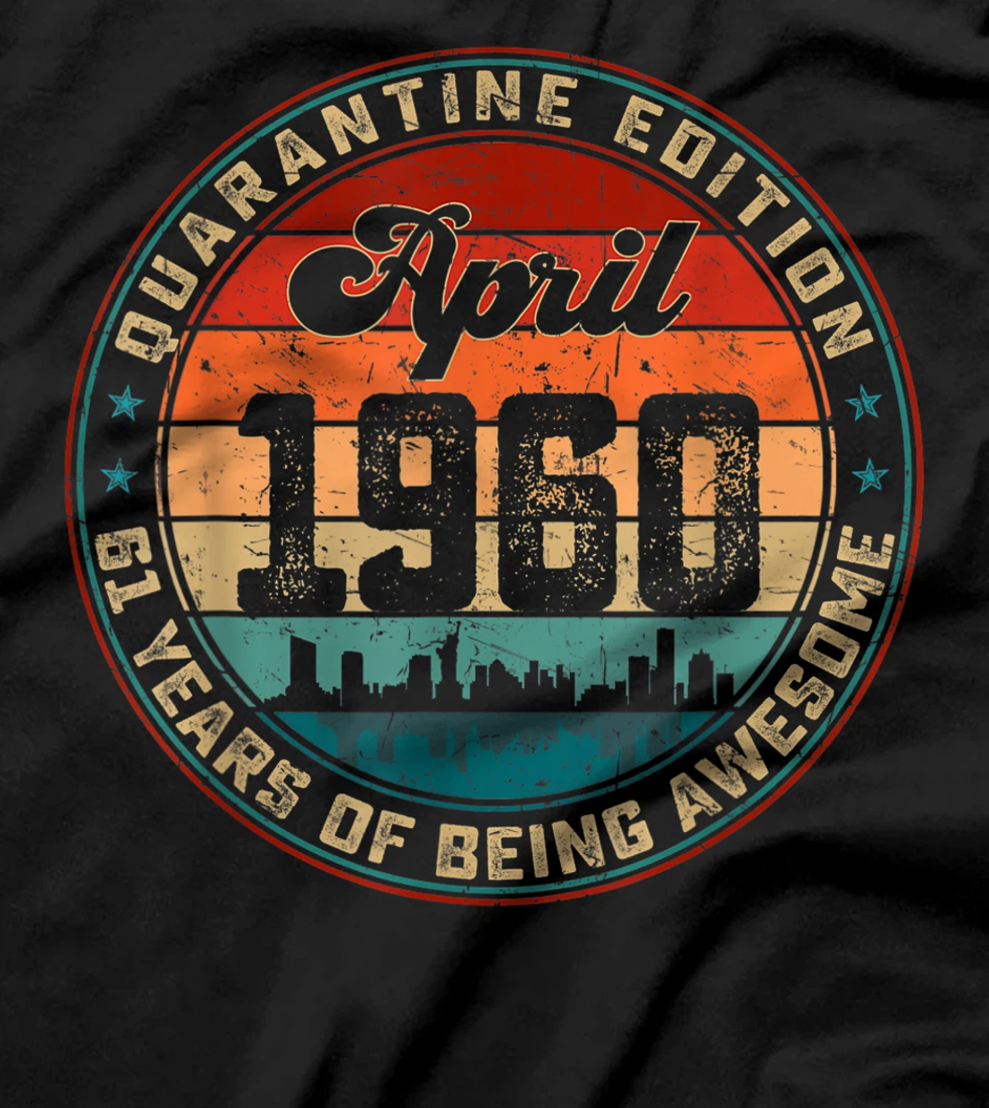 61st Birthday Distressed April 1960 Quarantine 61 Years Old T-Shirt
