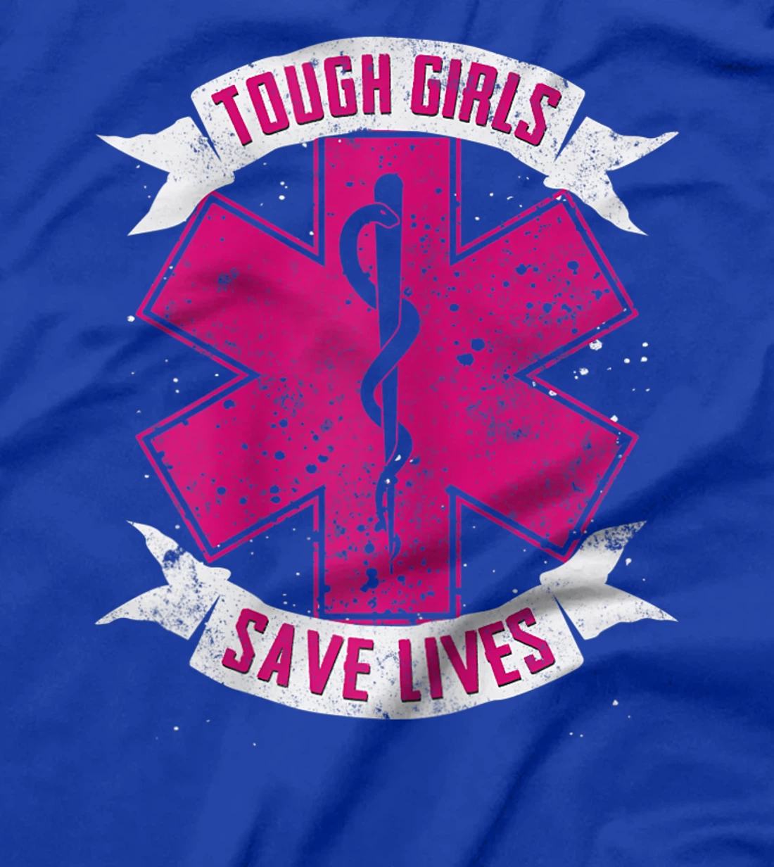 EMT Paramedic EMS Emergency Tough Girls Save Lifes T-Shirt