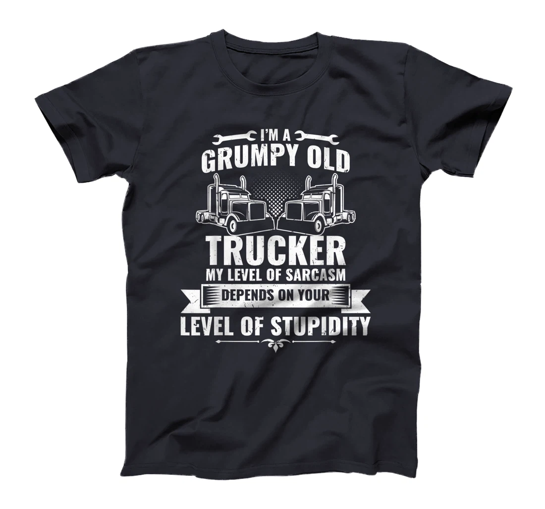 Truck Driver I'm A Gumpy Old School Trucker Grandfather T-Shirt