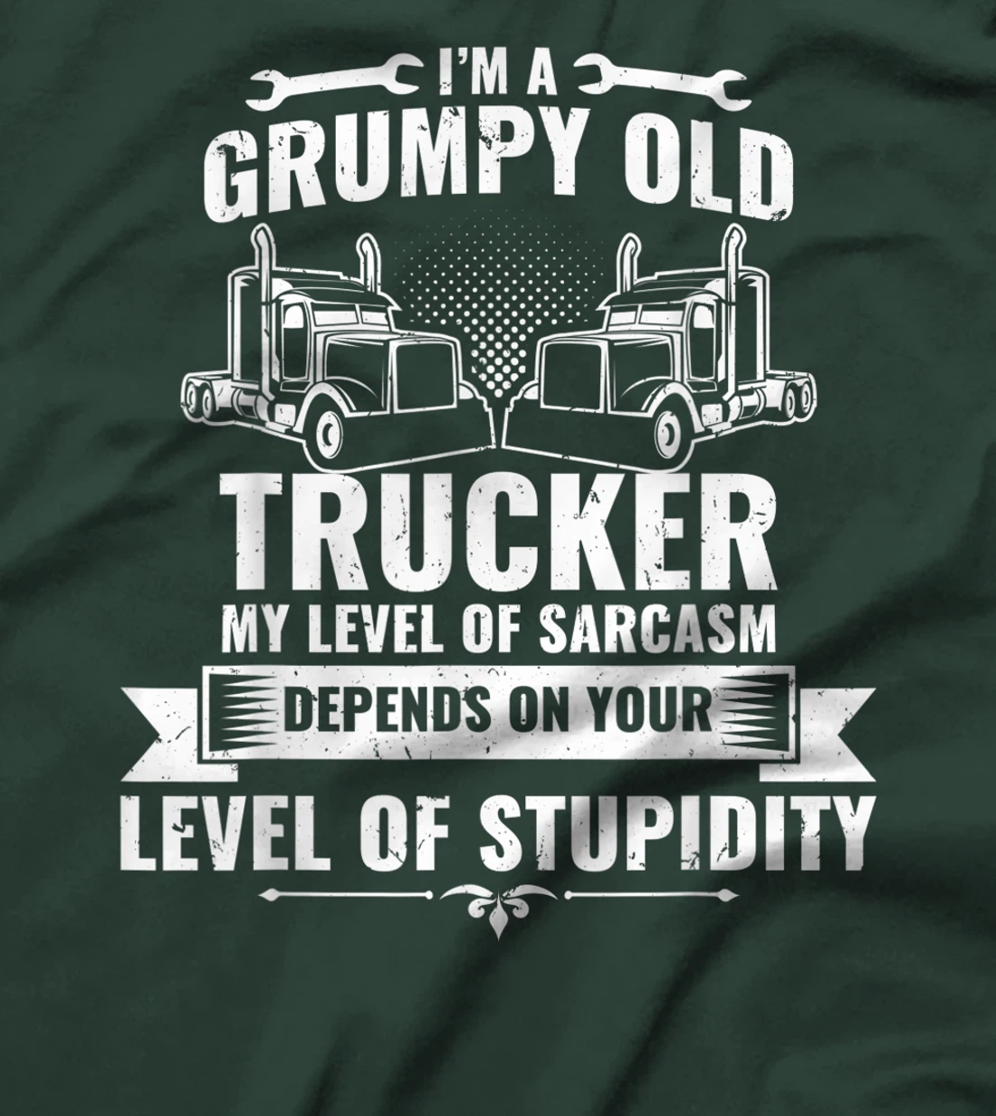 Truck Driver I'm A Gumpy Old School Trucker Grandfather T-Shirt