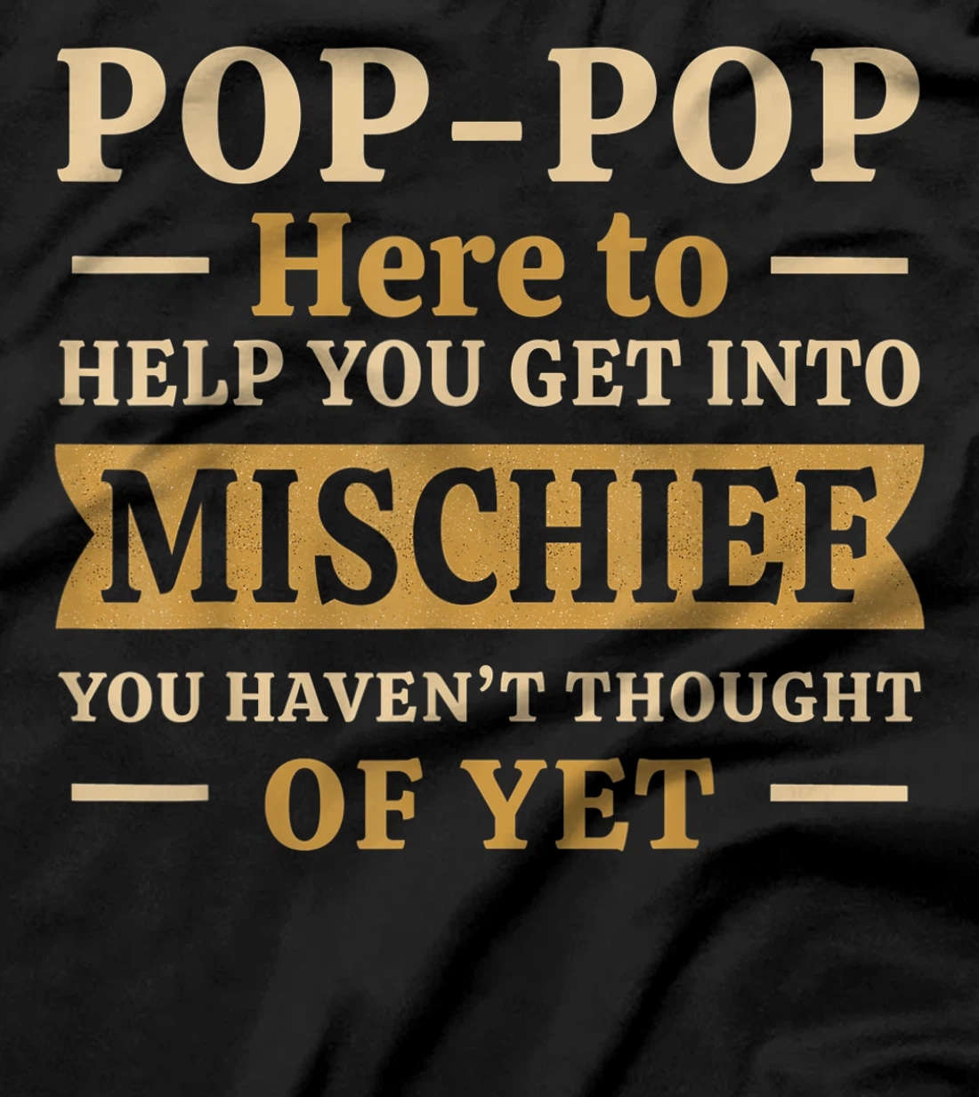 Mens Pop-Pop from Grandchildren to Grampy Pawpaw Mischief Grandad T-Shirt