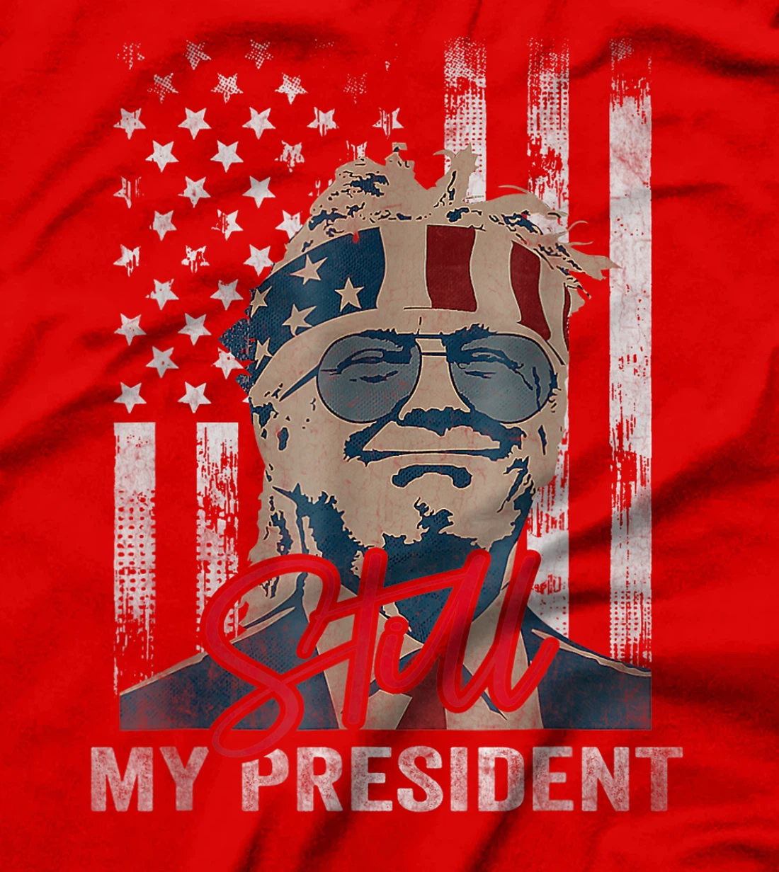 Funny Trump Is Still My President Vintage Gift Trump Lovers T-Shirt