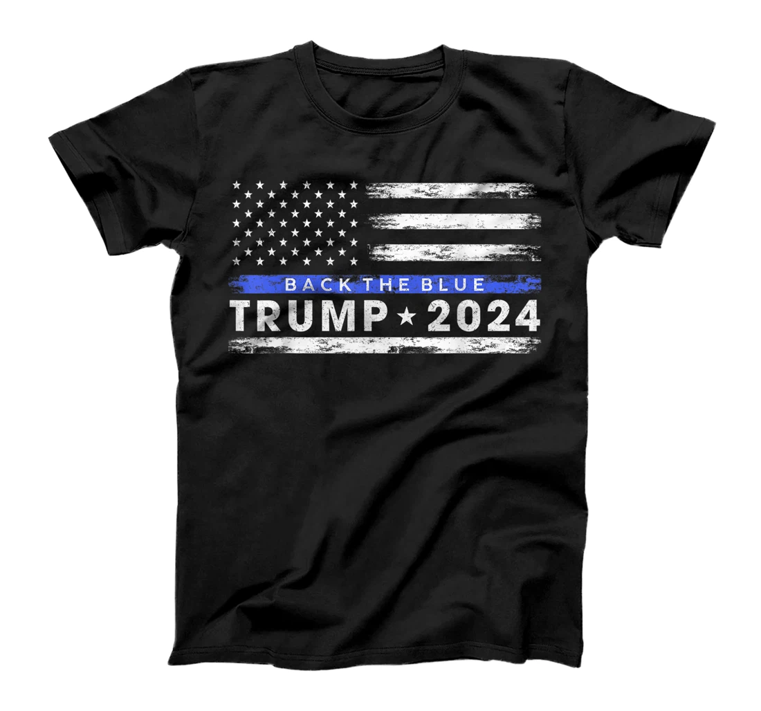 Pro Trump 2024 Back The Blue Thin Blue Line American Flag T-Shirt