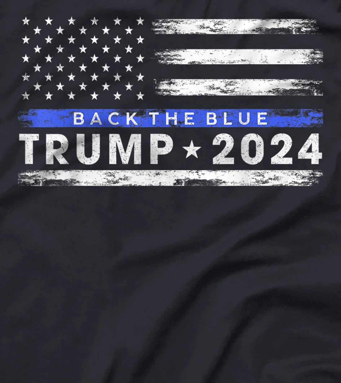 Pro Trump 2024 Back The Blue Thin Blue Line American Flag T-Shirt