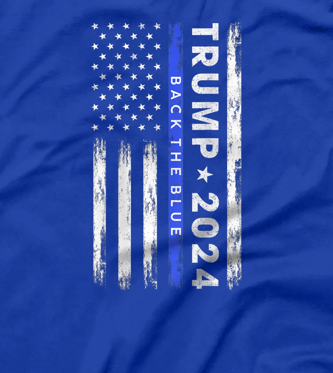 Pro Trump 2024 Back The Blue Thin Blue Line American Flag T-Shirt