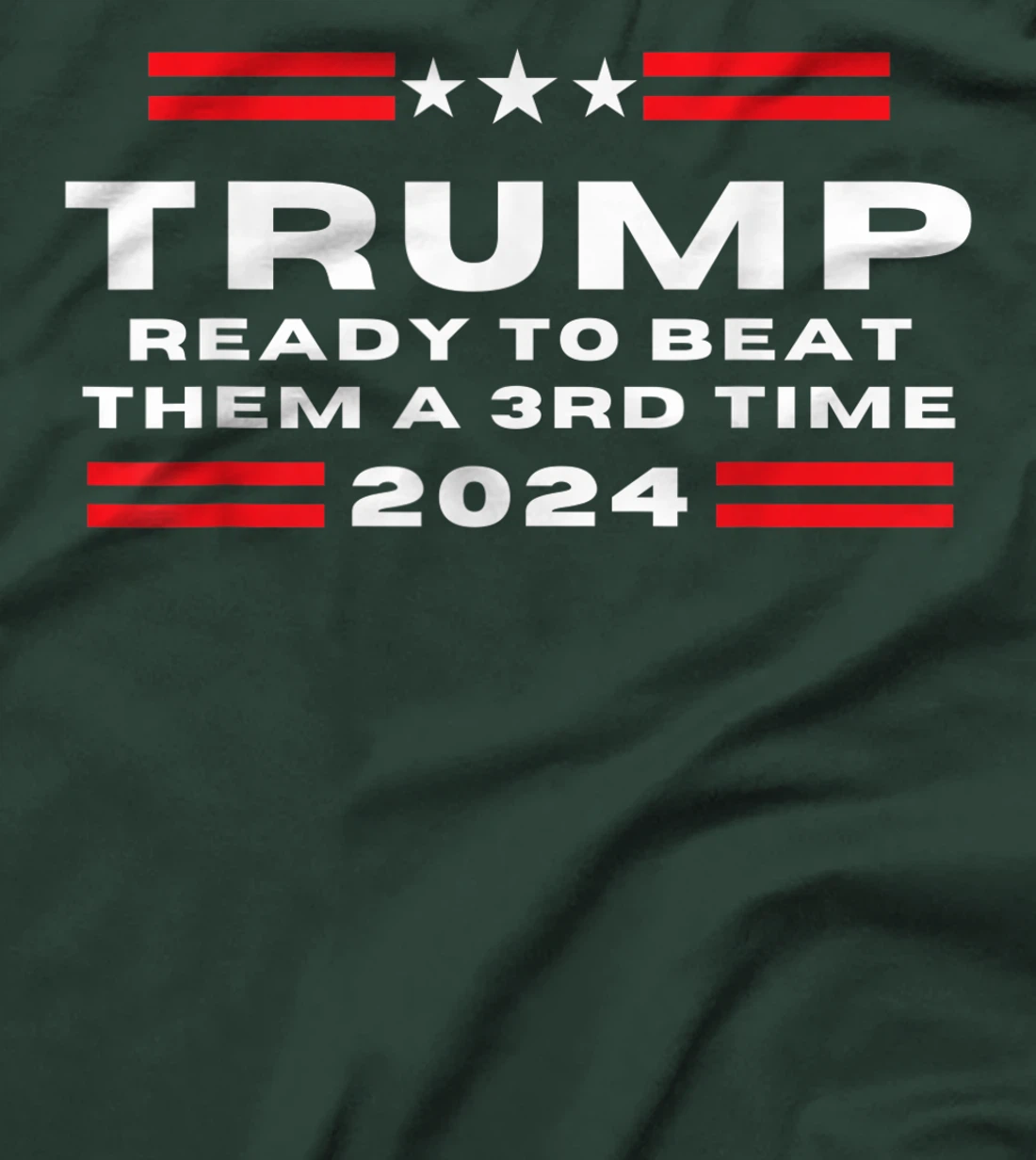 Trump 2024, He'll Be Back, Ready to Beat them a 3rd Time T-Shirt