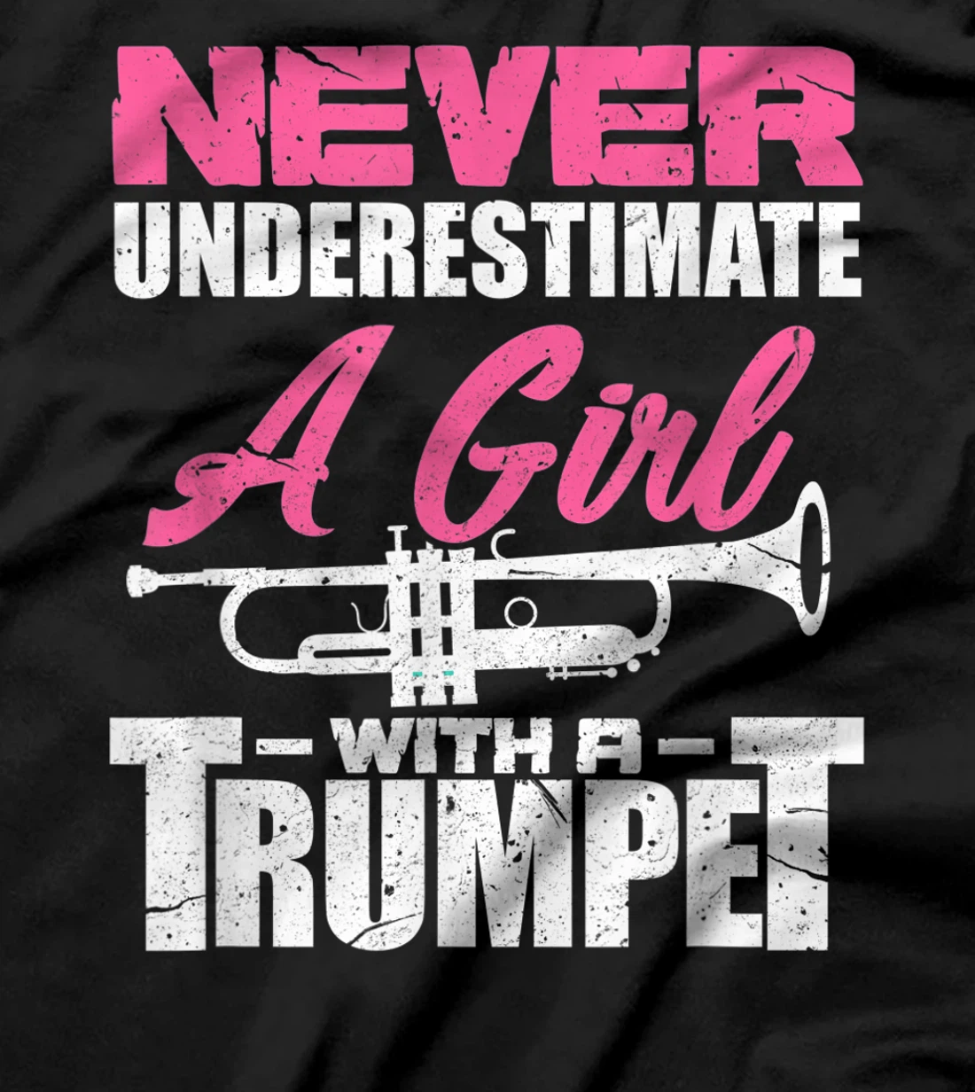 Trumpet Girl Funny Trumpet Player Marching Band Gift T-Shirt