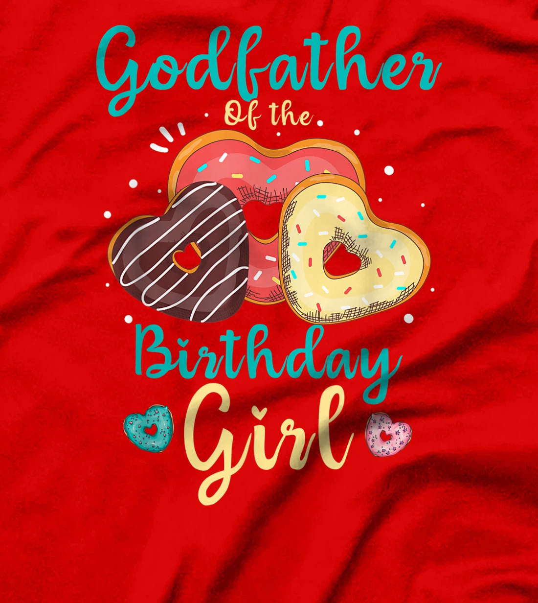 Godfather of the Birthday Girl Matching Family Birthday T-Shirt