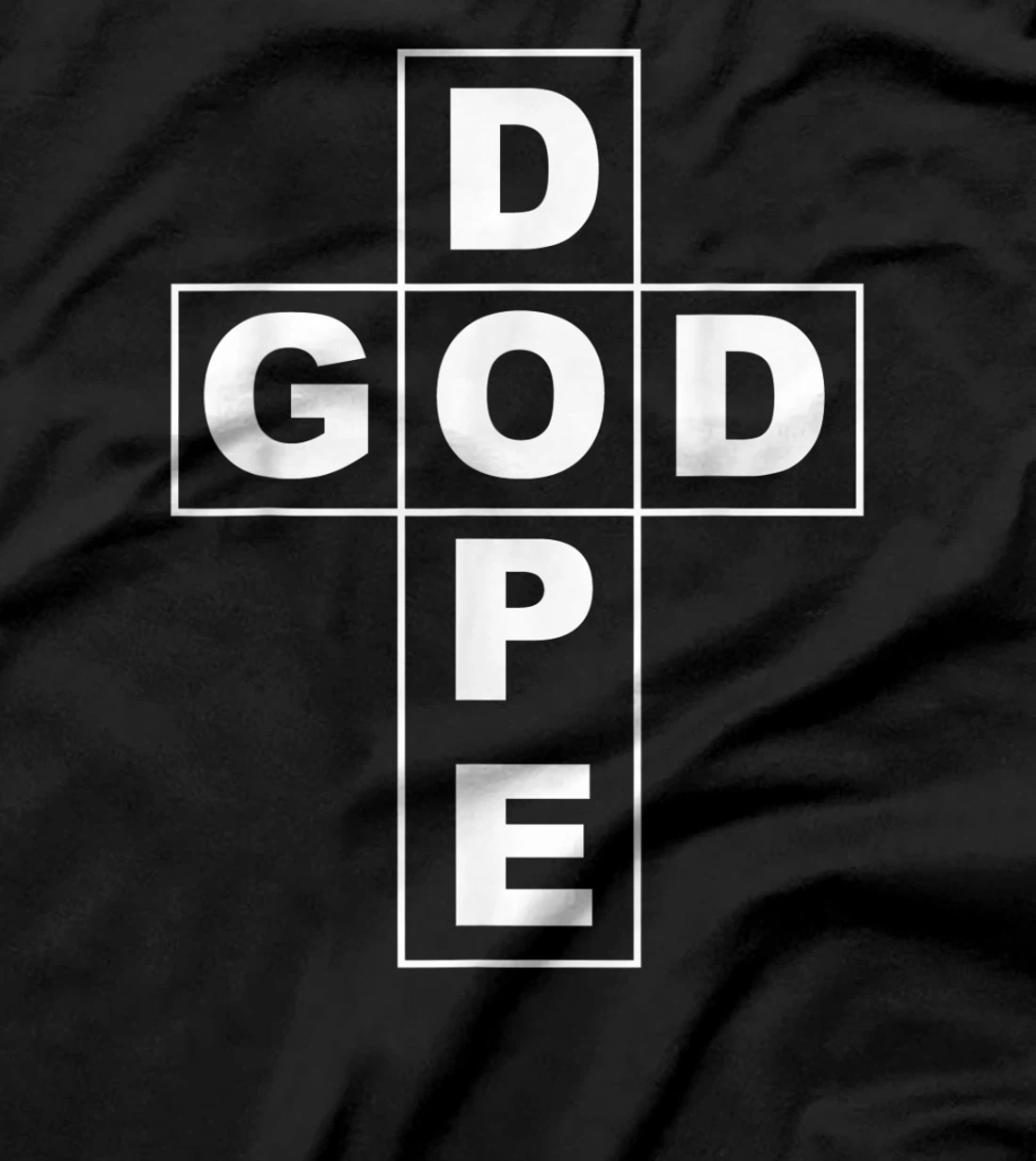 God Is Dope T-Shirt