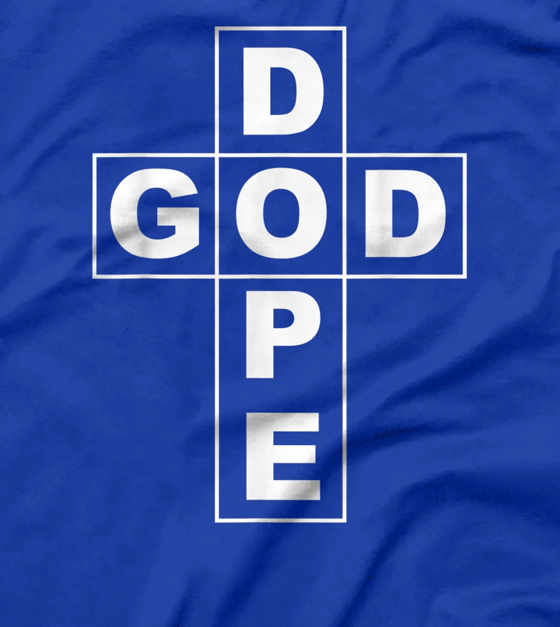 God Is Dope T-Shirt