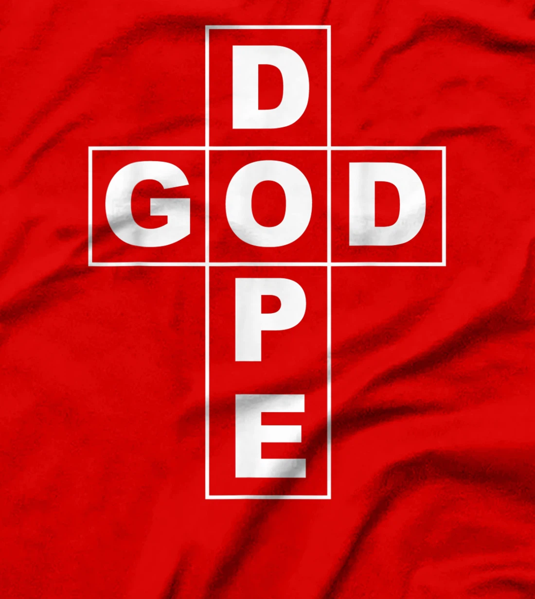 God Is Dope T-Shirt