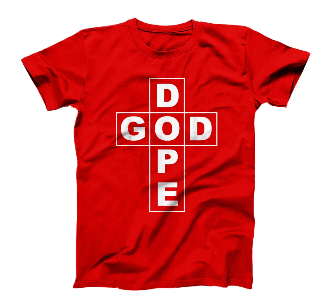 God Is Dope T-Shirt