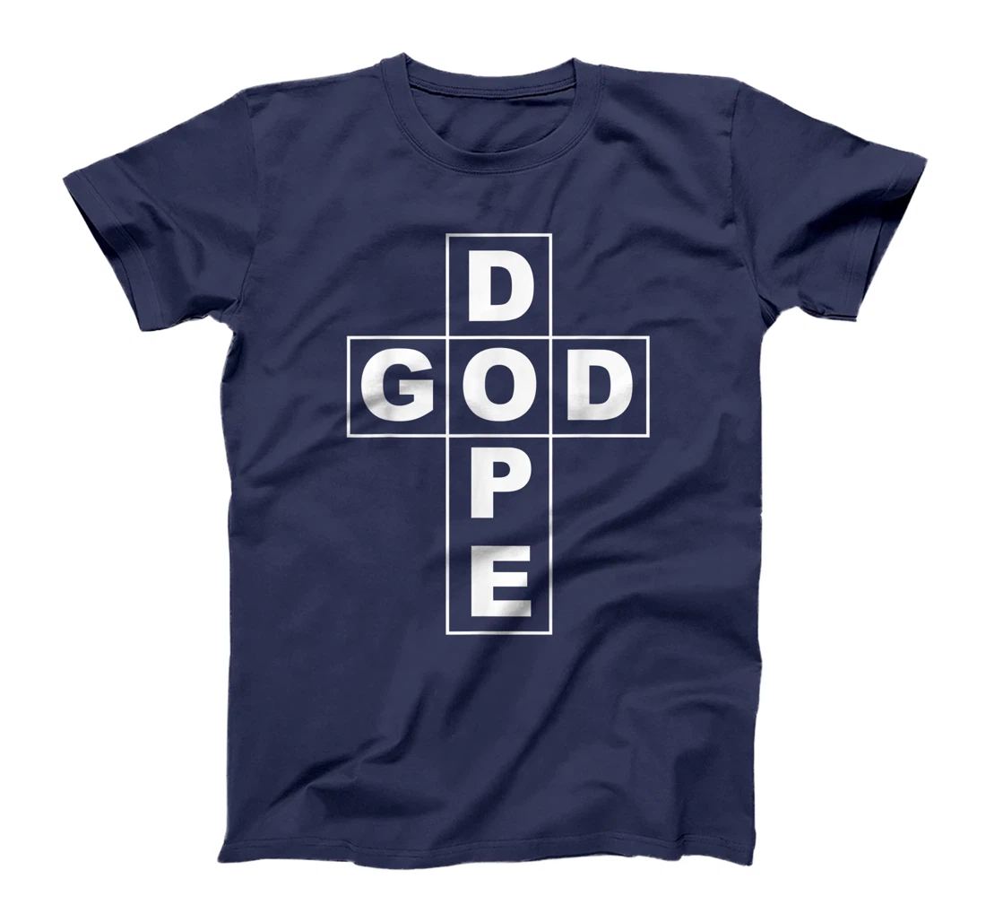God Is Dope T-Shirt