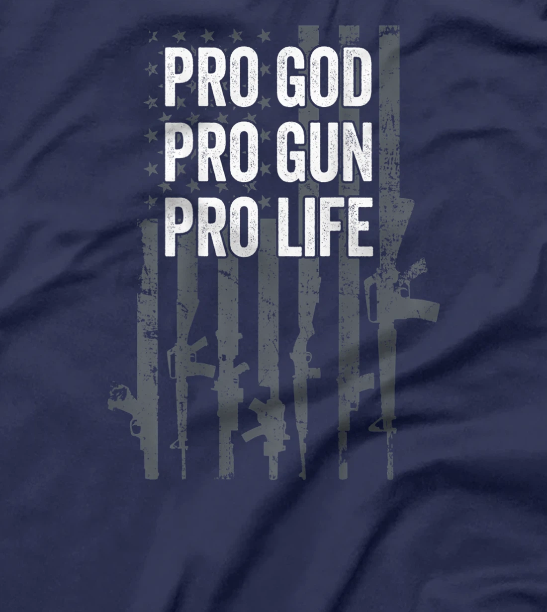 Pro God Pro Gun Pro Life - Christian Guns Lover - ON BACK T-Shirt