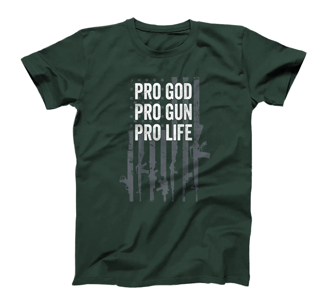 Pro God Pro Gun Pro Life - Christian Guns Lover - ON BACK T-Shirt